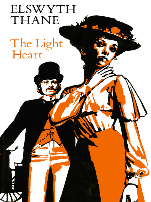 Title details for The Light Heart by Elswyth Thane - Available